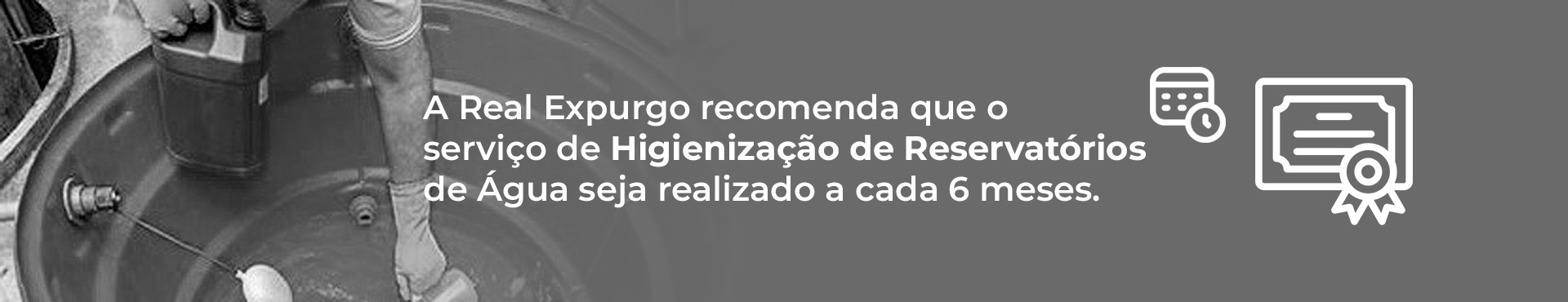 Faça higienização a cada 6 meses